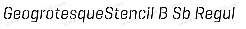 GeogrotesqueStencil B Sb Regular字体转换